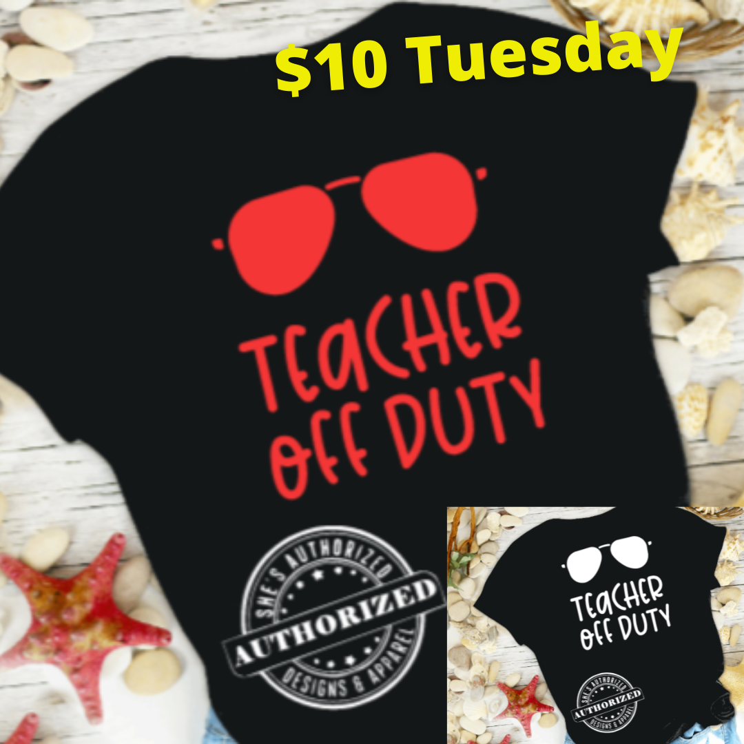 Teacher Strong or Teacher Off Duty