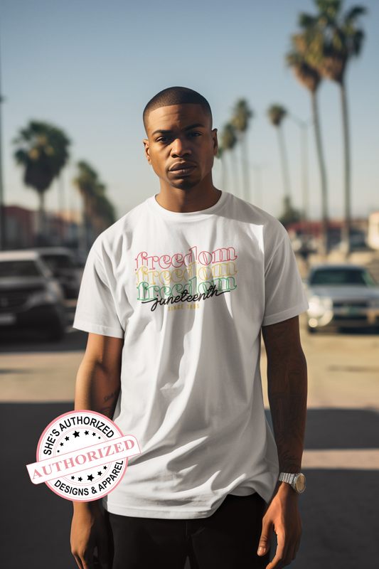 FREEDOM. FREEDOM. FREEDOM. – Juneteenth Tee