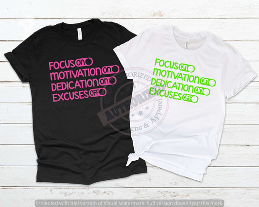 Focus Motivation Dedication ON