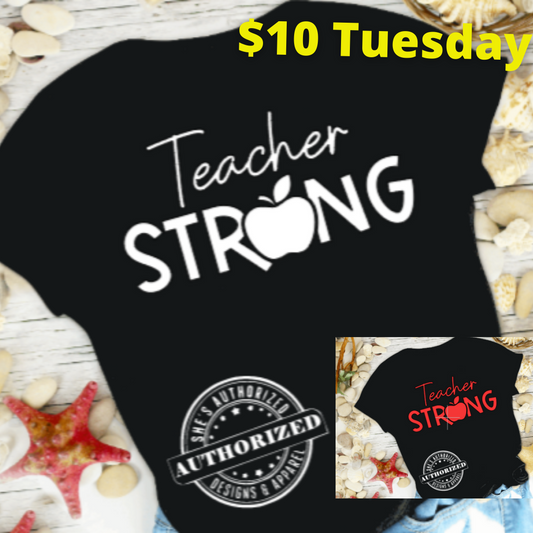 Teacher Strong or Teacher Off Duty