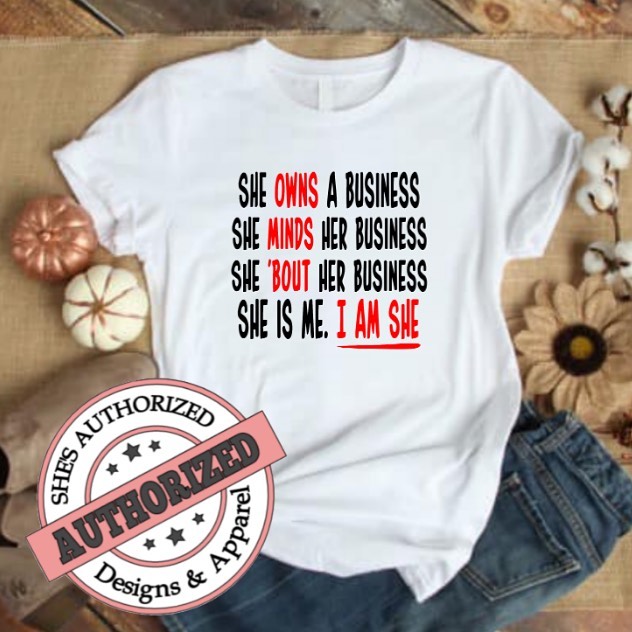 I am she T-shirt