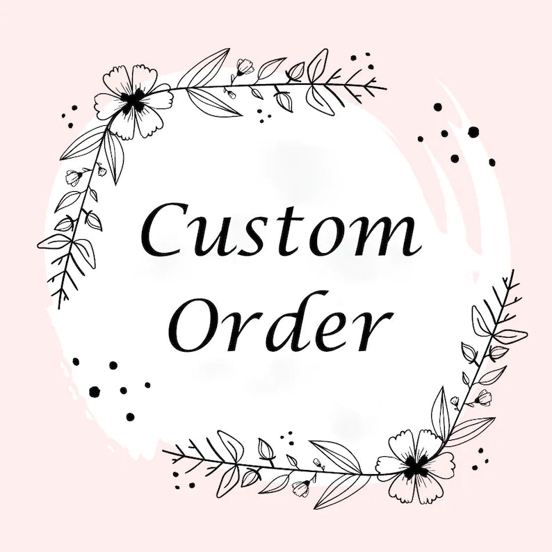 Custom Order