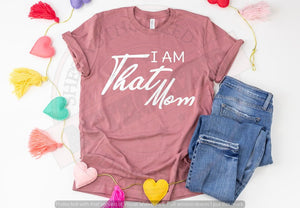 That Mom T-shirt